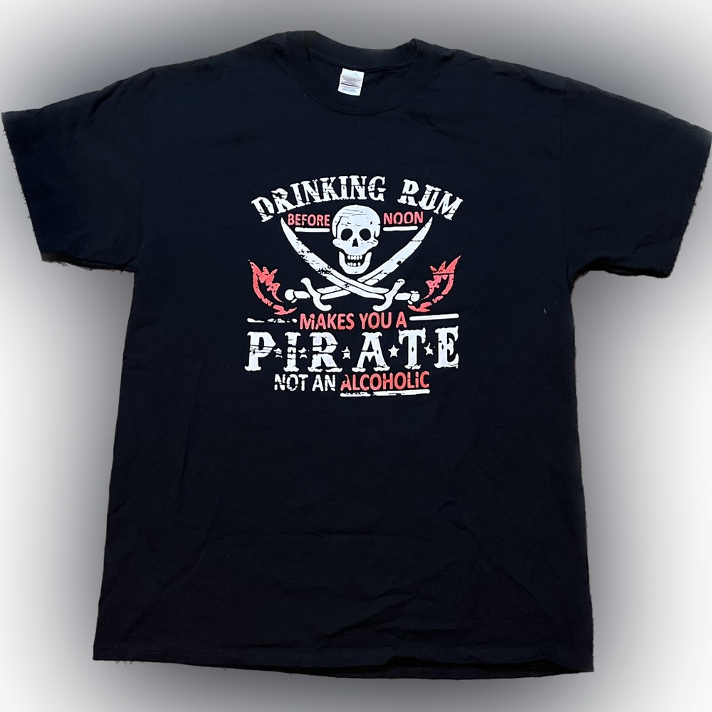 Drinking Rum before Noon makes you a Pirate Tee NWOT